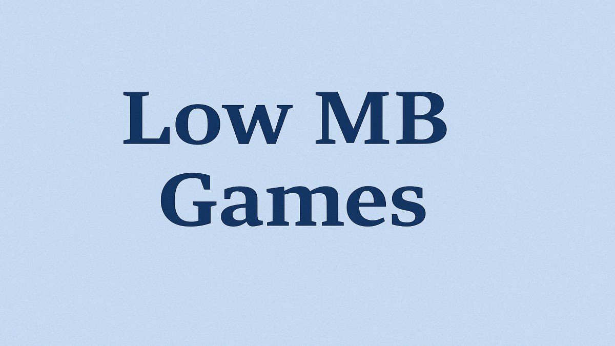 Low MB Games