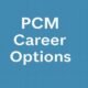 PCM Career Options
