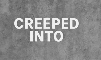 Creeped Into