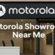 Motorola Showroom Near Me
