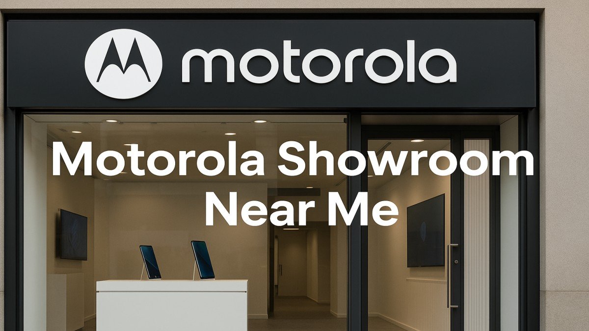 Motorola Showroom Near Me