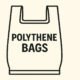 Polythene Bags