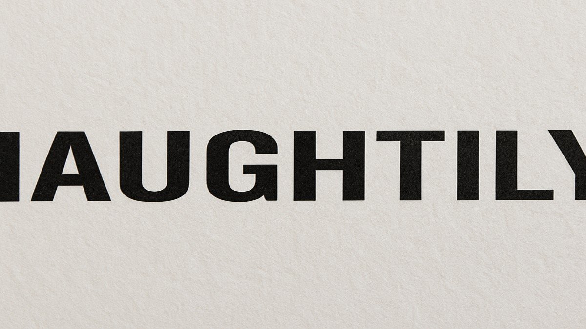 Haughtily